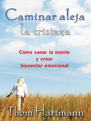 cover image of Caminar aleja la tristeza